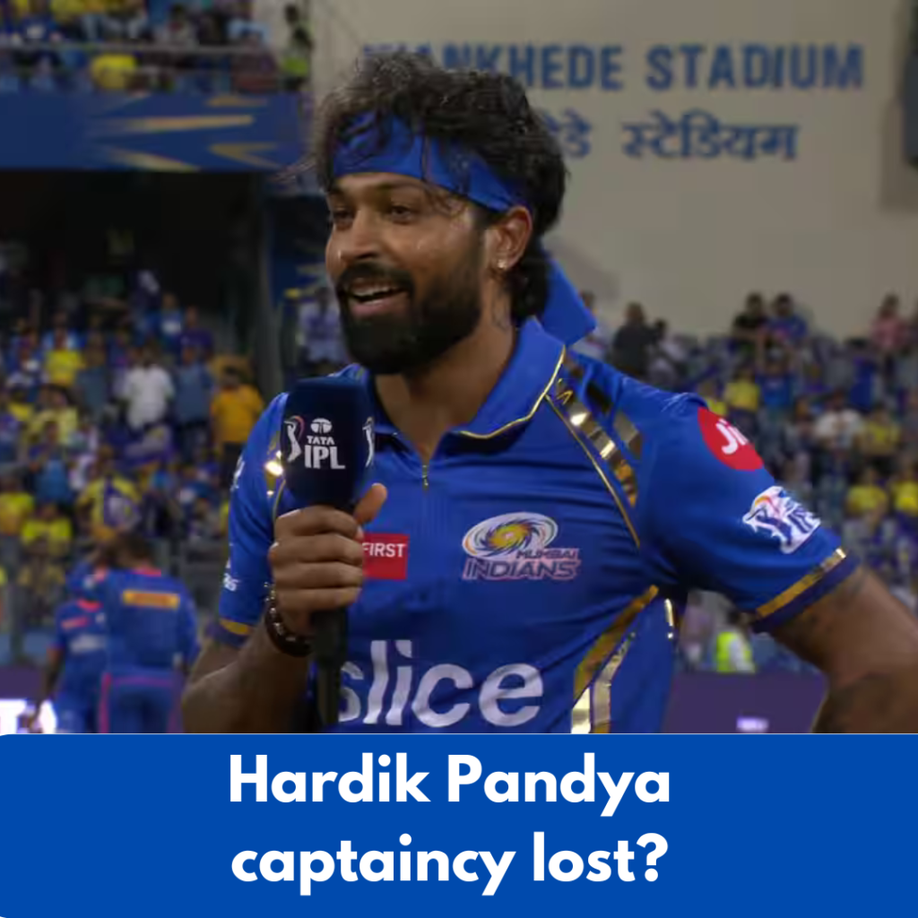 Hardik Pandya Captaincy lost.